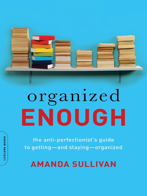 Title details for Organized Enough by Amanda Sullivan - Available